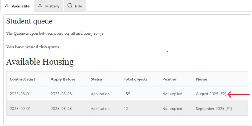 Cutout showing the Available tab after joining the queue, with a new section (Available Housing) showing two rows of application information, one with a red arrow pointing to it named "August 2025(#2)" and the other "September 2025 (#1)". Screenshot by LU Accommodation.